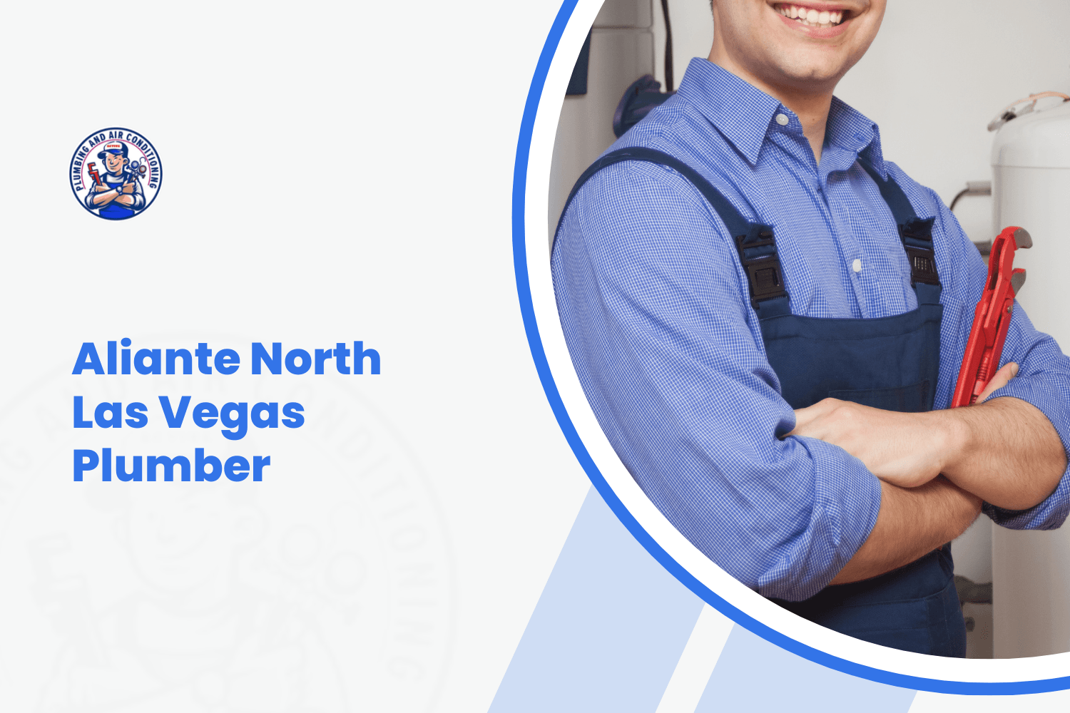 Smiling plumber holding red pipe wrench in Aliante North Las Vegas uniform