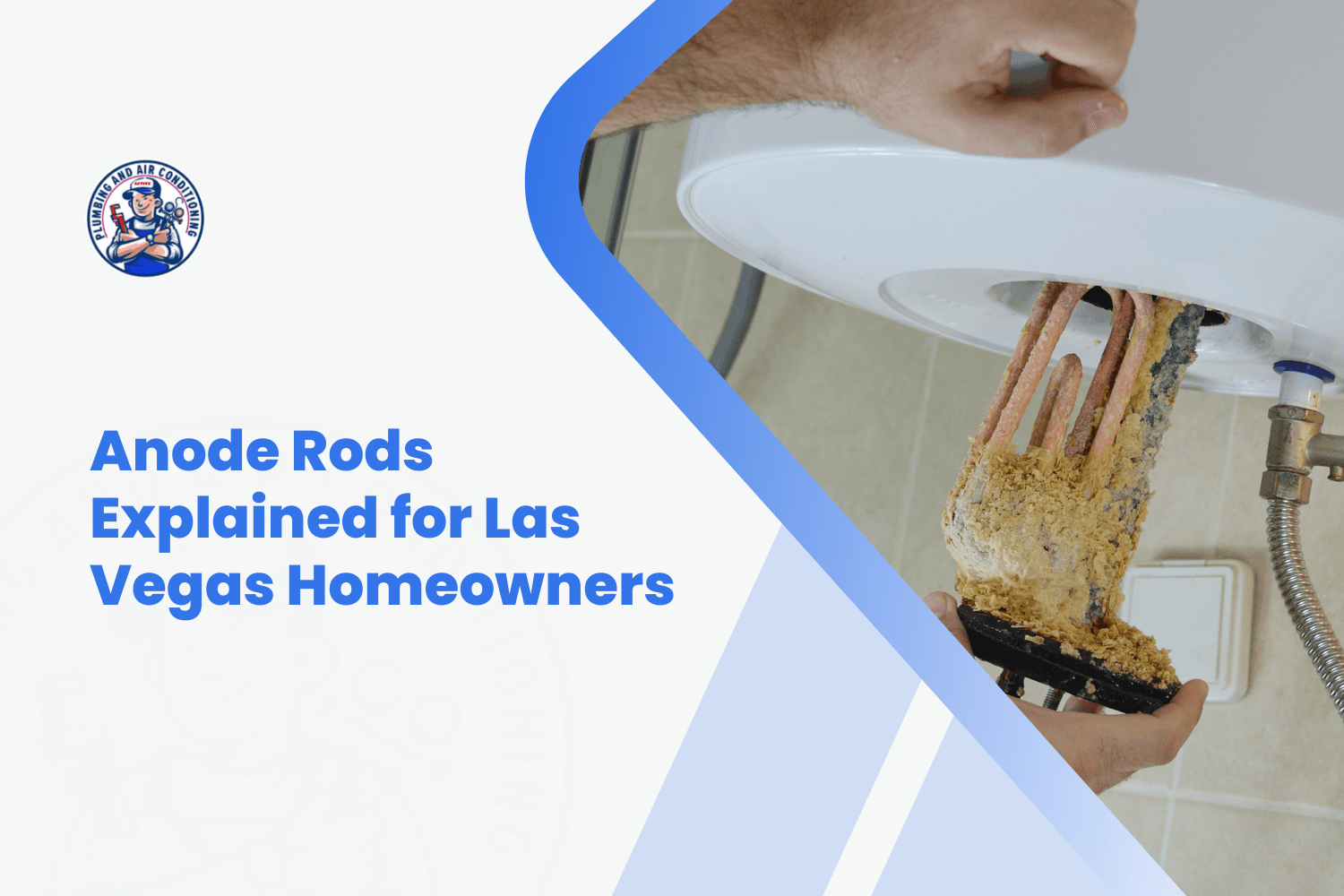 Heavily corroded anode rod being removed from Las Vegas water heater tank