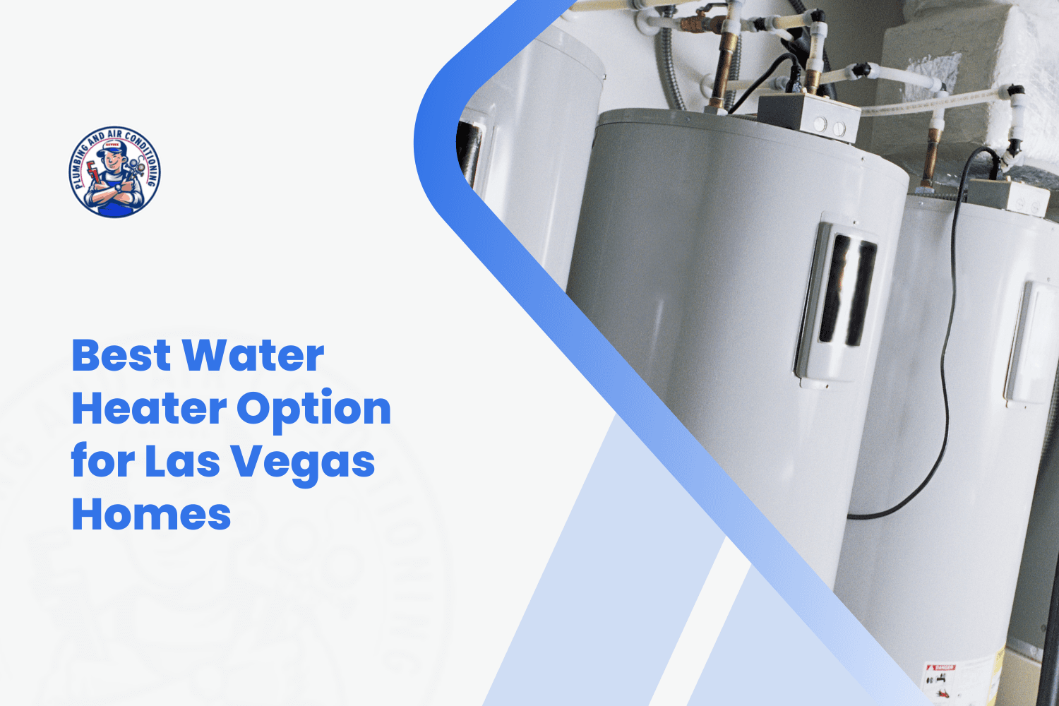 Two tank water heaters installed side by side in a Las Vegas home