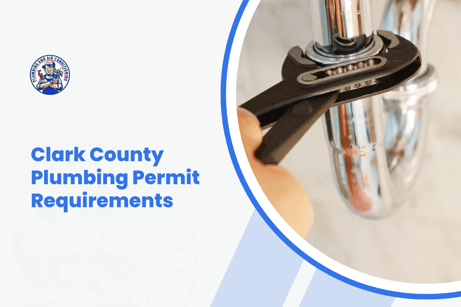 Plumber using wrench on pipes for Clark County plumbing permit repairs