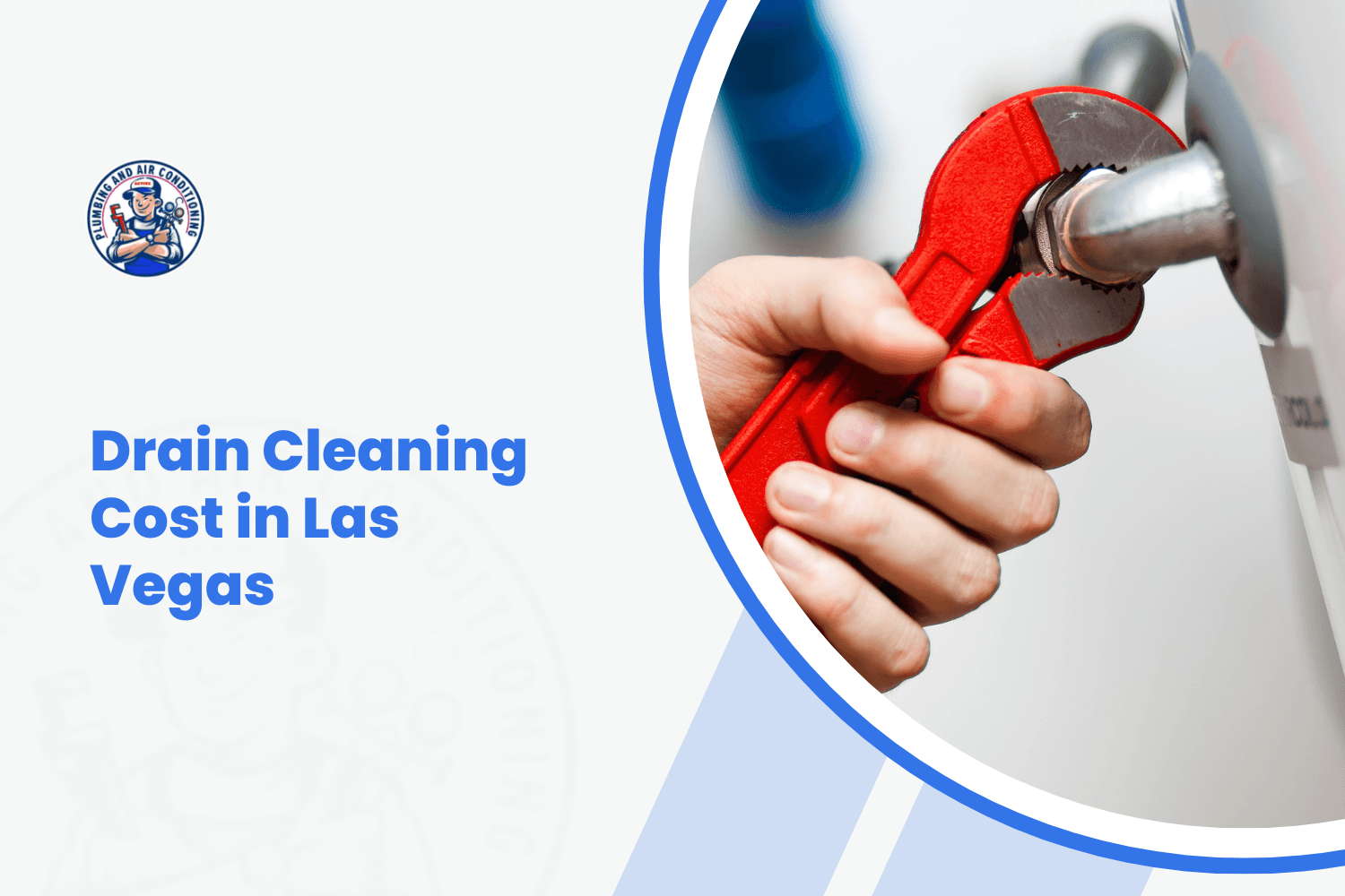 Plumber using red pipe wrench for drain cleaning service in Las Vegas