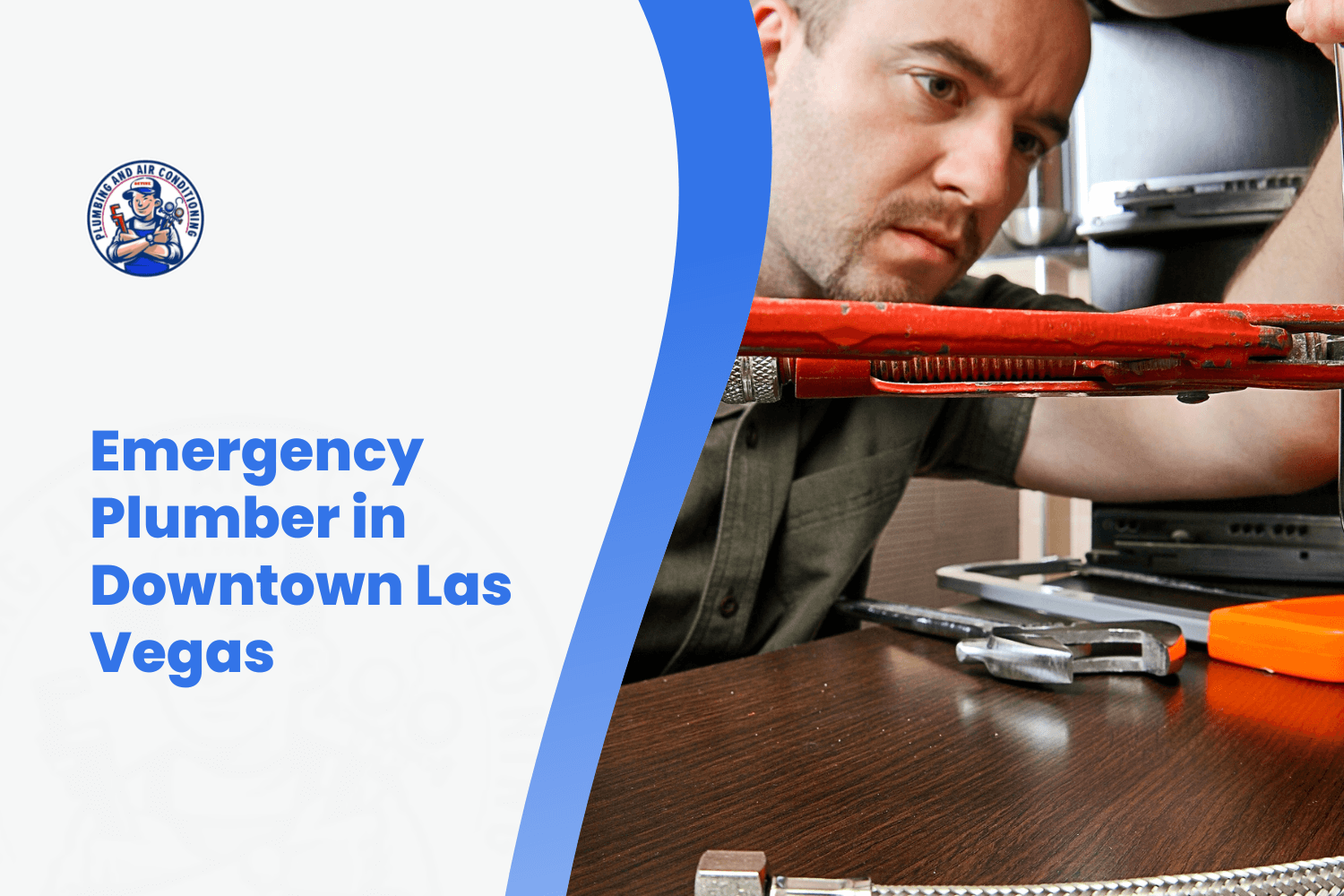 Emergency plumber using red pipe wrench on plumbing fixture in Downtown Las Vegas home