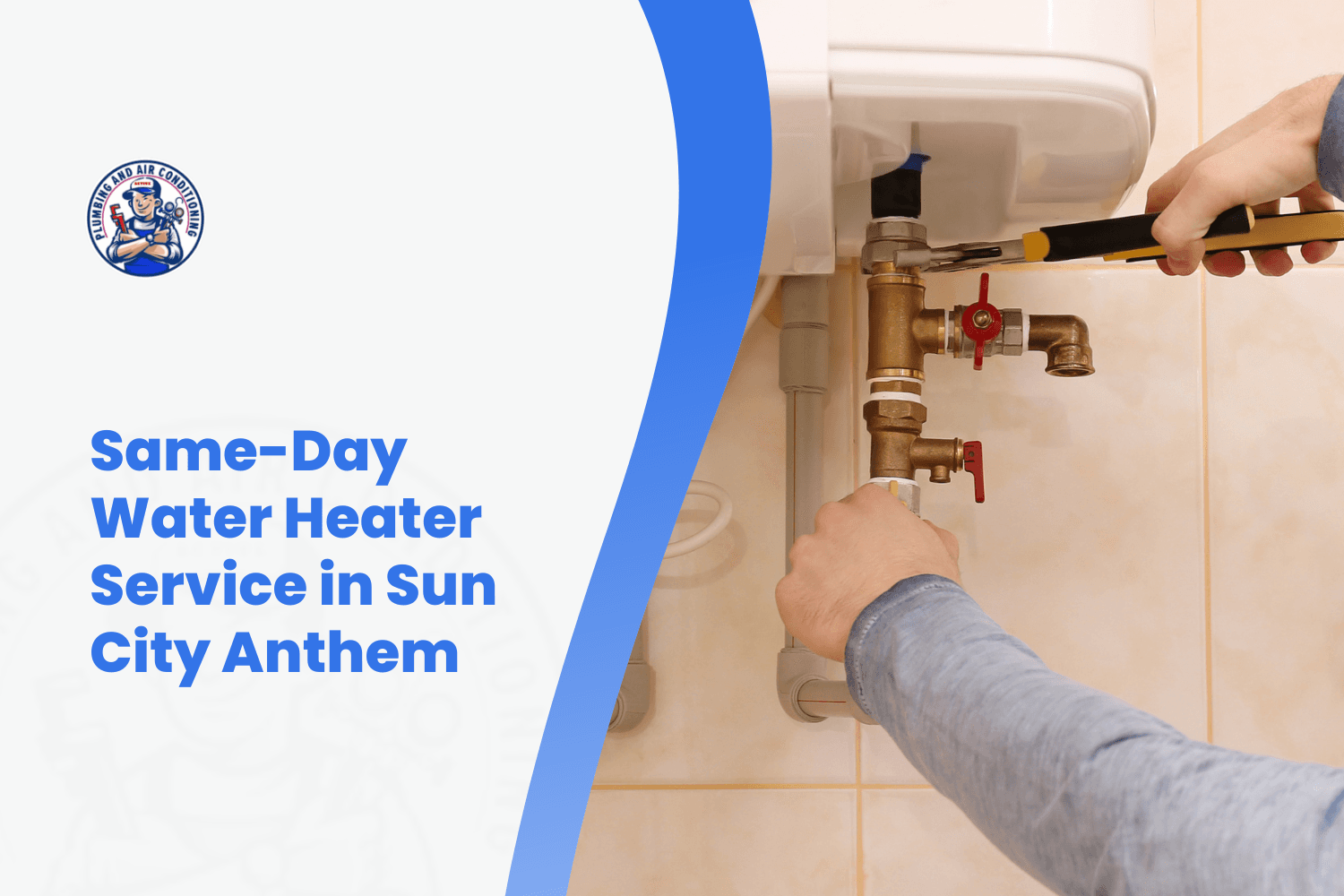 Plumber servicing water heater valves and fittings with screwdriver in Sun City Anthem