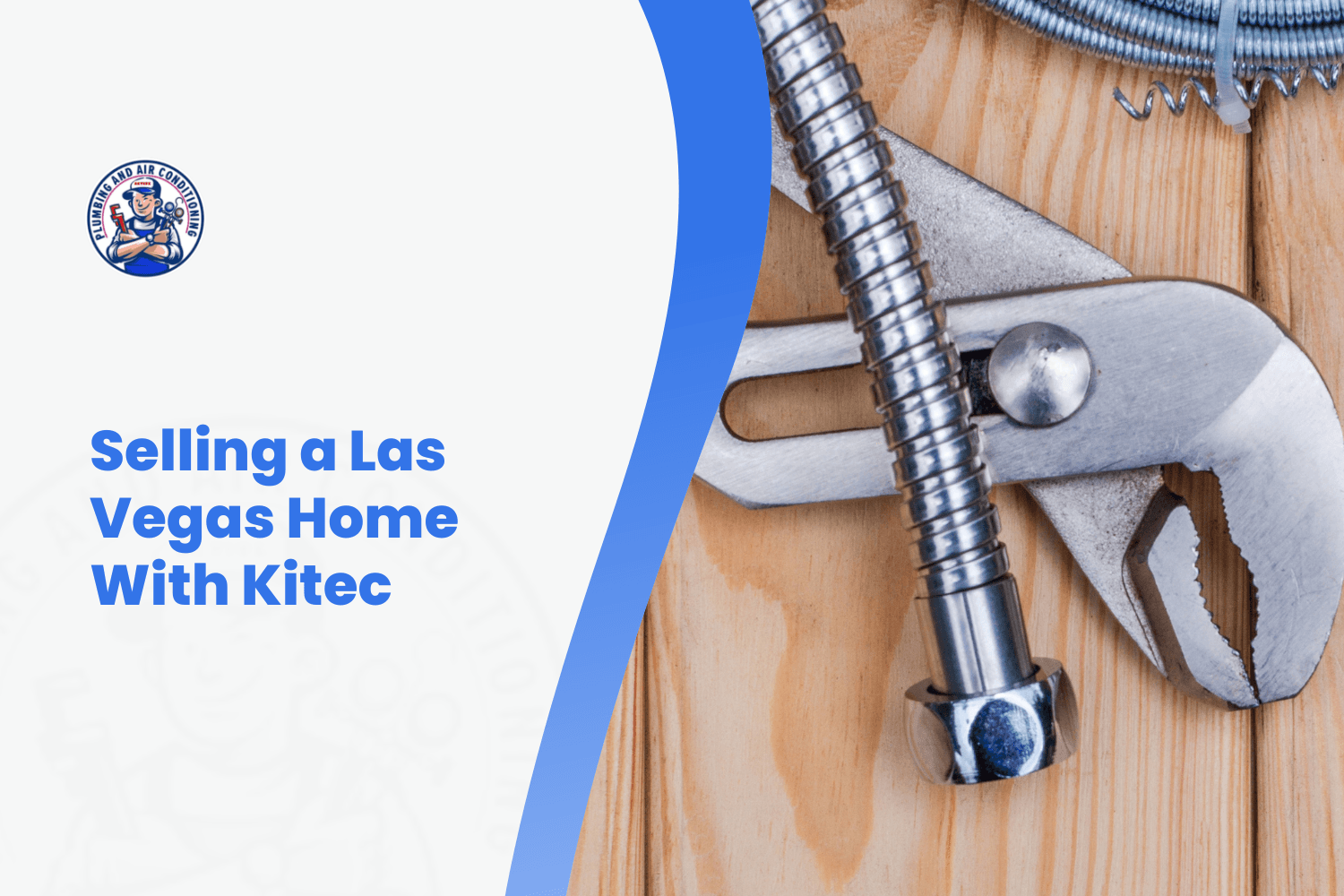 Plumbing wrench and flexible hose on wood surface for Las Vegas Kitec repipe