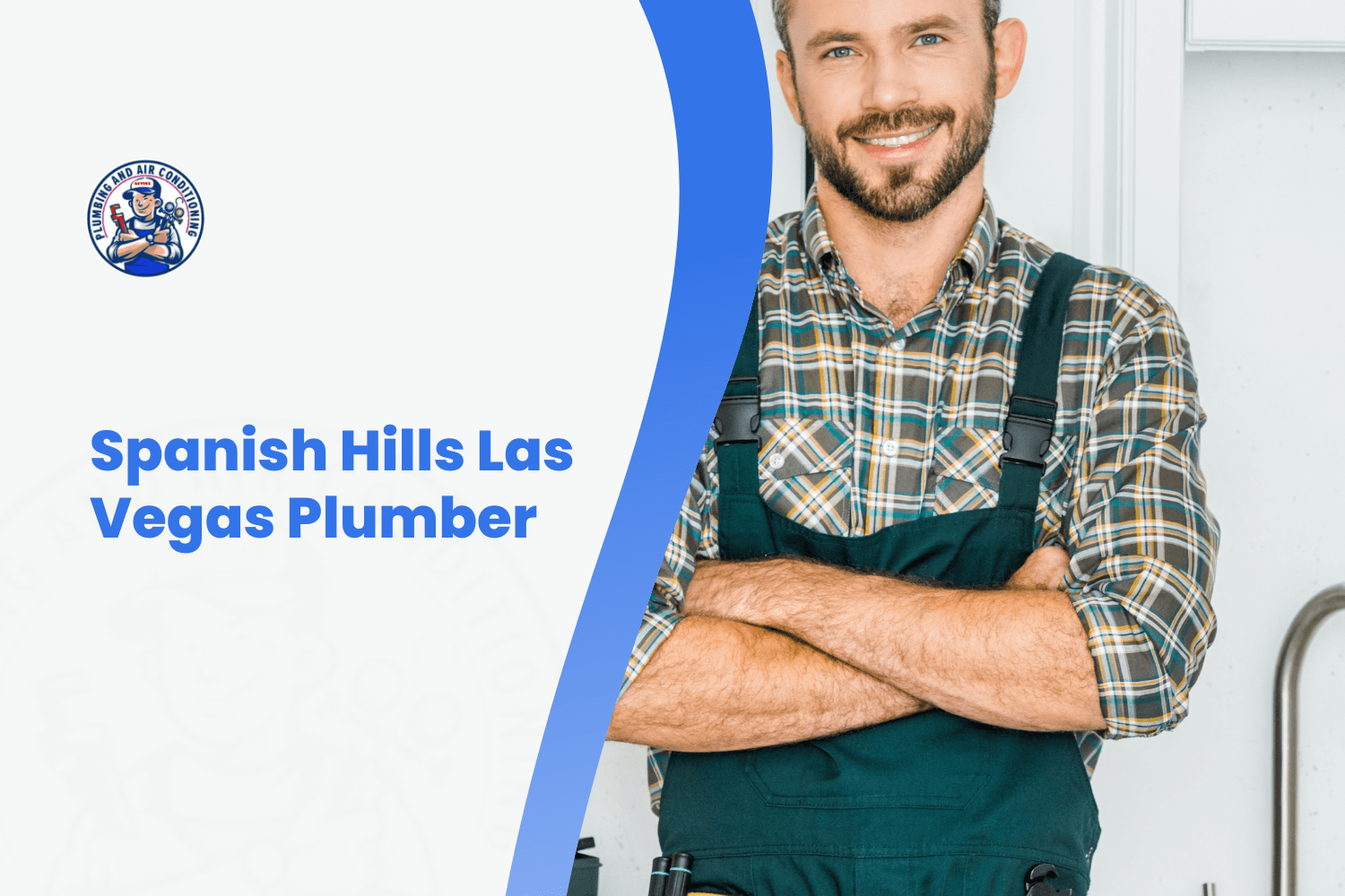 Smiling Spanish Hills Las Vegas plumber in overalls standing confidently with arms crossed