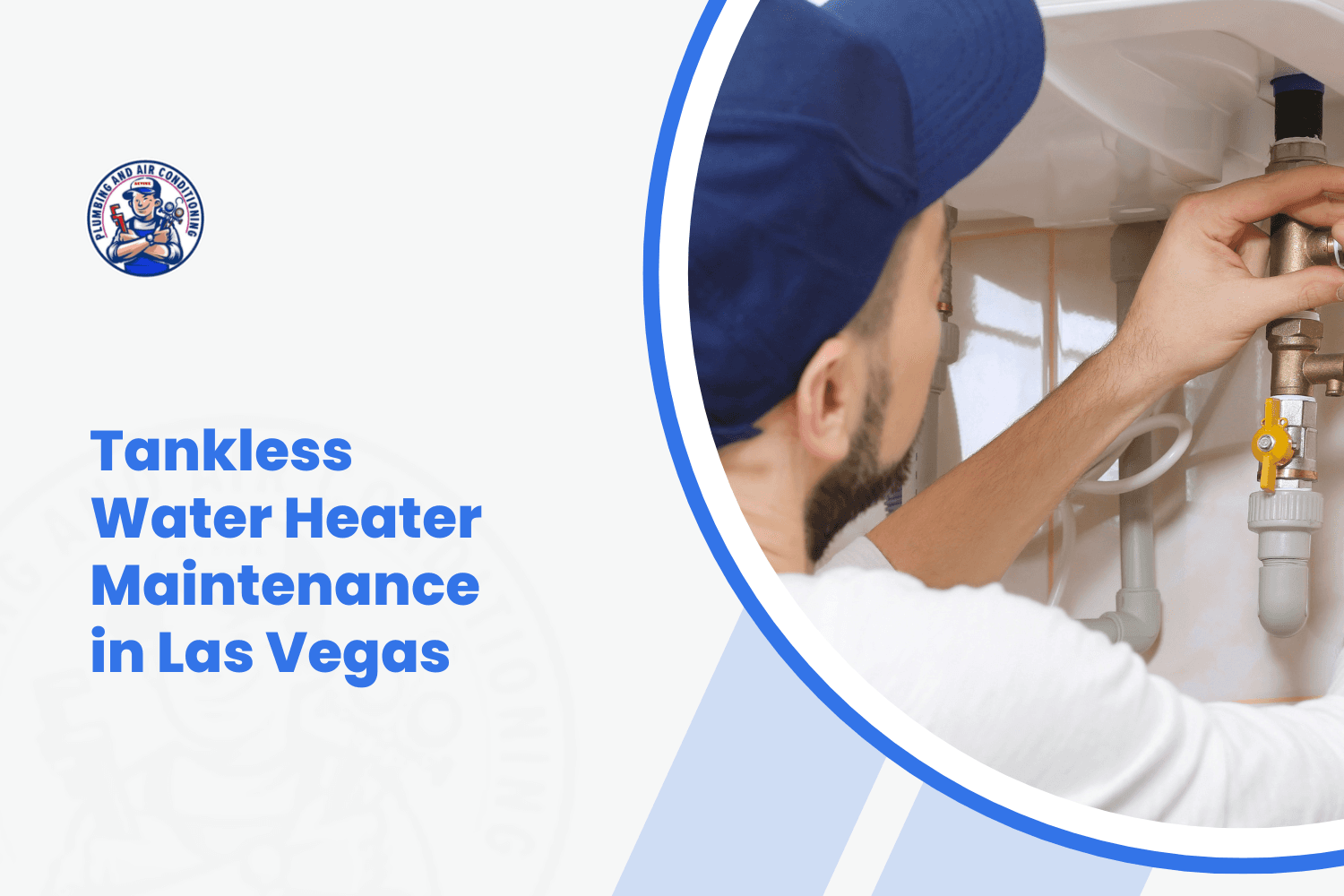 Plumber in blue cap adjusting tankless water heater pipes and valves