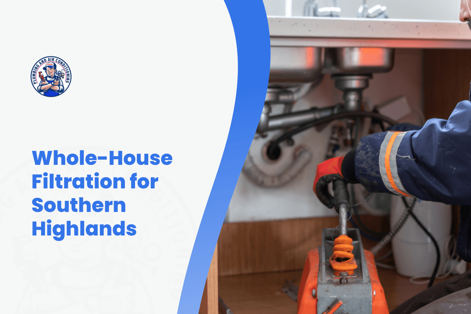 Plumber installing whole-house water filtration system under kitchen sink in Southern Highlands